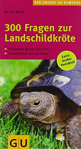 300 Fragen zur Landschildkröte