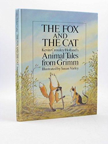 The Fox and the Cat: Animal Tales from Grimm