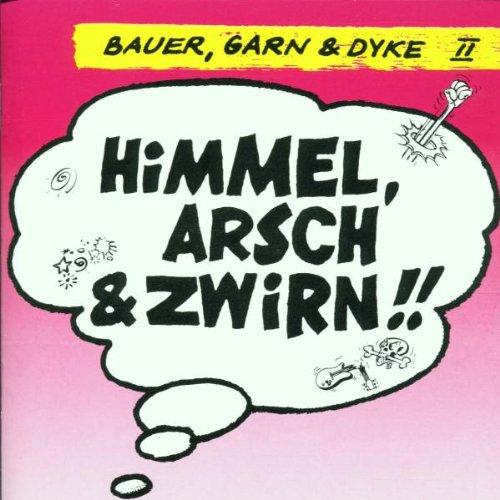 Himmel,Arsch & Zwirn