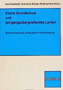 Kleine Grundschule und Jahrgangsübergreifendes Lernen. Schülerrückgang als pädagogische Herausforderung