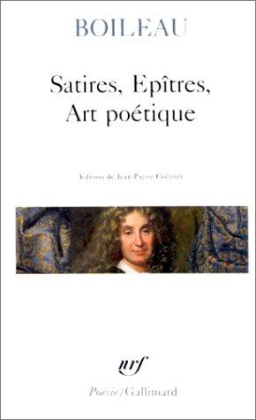 Satires. Epîtres. Art poétique