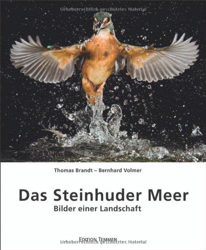 Das Steinhuder Meer: Bilder einer Landschaft