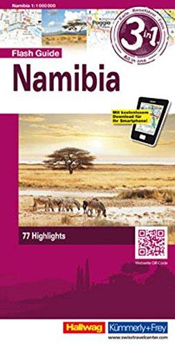 Namibia Flash Guide: 1:1 Mio. Strassenkarte mit Stadtpläne, Reiseführer und Fotos, 77 Highlights, Mit kostenlosem Download für Smartphone (Hallwag Flash Guide)