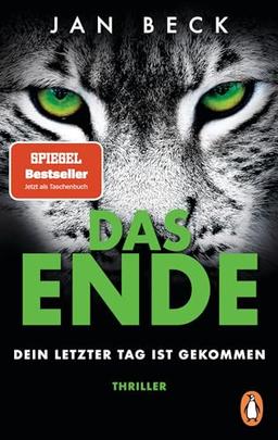 DAS ENDE – Dein letzter Tag ist gekommen: Thriller. Band 4 der fesselnden SPIEGEL-Bestsellerreihe erstmals im Taschenbuch (Björk und Brand Reihe, Band 4)