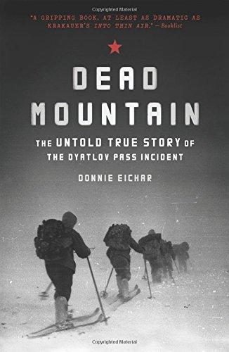 Dead Mountain: The Untold True Story of the Dyatlov Pass Incident