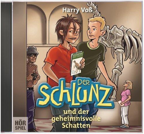 Der Schlunz und der geheimnisvolle Schatten: Hörbuch 3