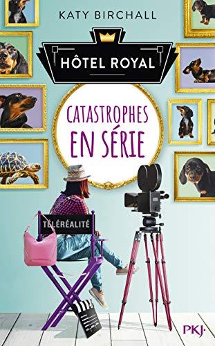 Hôtel Royal. Vol. 2. Catastrophes en série