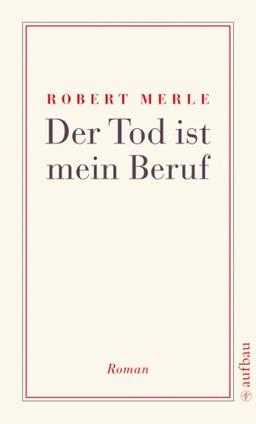 Der Tod ist mein Beruf: Roman