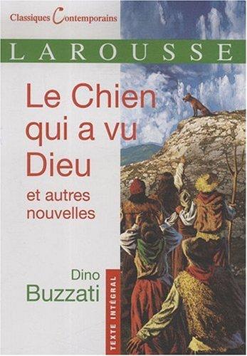 Le chien qui a vu Dieu : et autres nouvelles