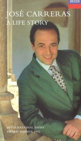 Jose Carreras - A Life Story [VHS]