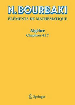 Algebre: Chapitre 4 a 7 (French Edition)