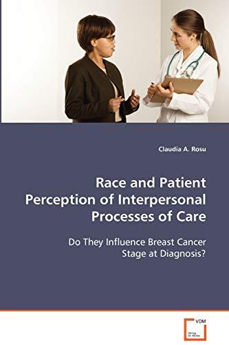 Rosu Claudia A.: Race and Patient Perception of Interpersona