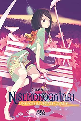 Nisemonogatari : légendes illusoires. Vol. 2