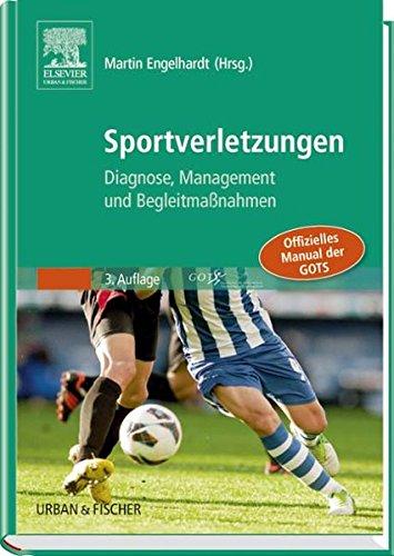 Sportverletzungen - GOTS Manual: Diagnose, Management und Begleitmaßnahmen