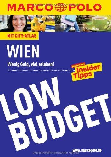 MARCO POLO Reiseführer Low Budget Wien: Wenig Geld, viel erleben