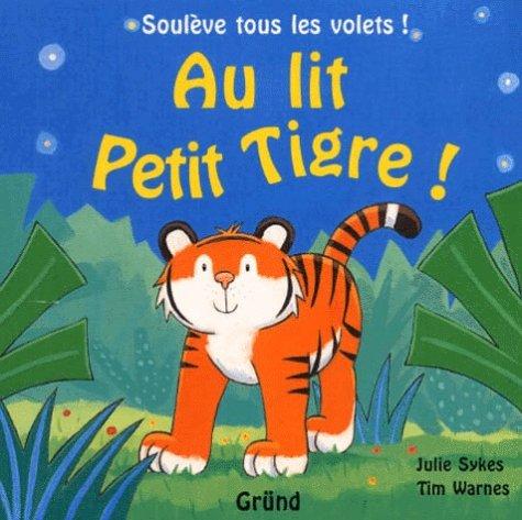 Au lit Petit Tigre !