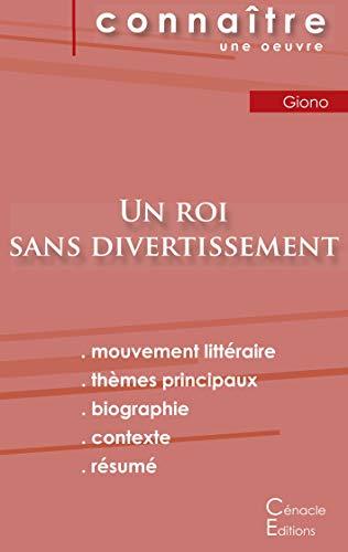 Fiche de lecture Un roi sans divertissement de Jean Giono (Analyse littéraire de référence et résumé complet)