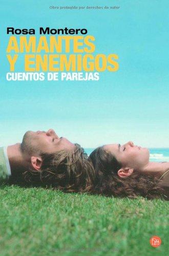 Amantes y Enemigos: Cuentos de Parejas (Narrativa)