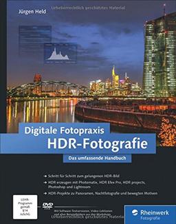 Digitale Fotopraxis HDR-Fotografie: Das umfassende Handbuch