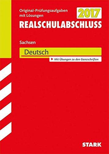 Abschlussprüfung Oberschule Sachsen - Deutsch Realschulabschluss