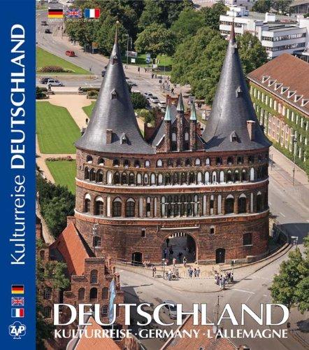 DEUTSCHLAND - eine Kulturreise - GERMANY - L'ÁLLEMANGE, Texte in D/E/F