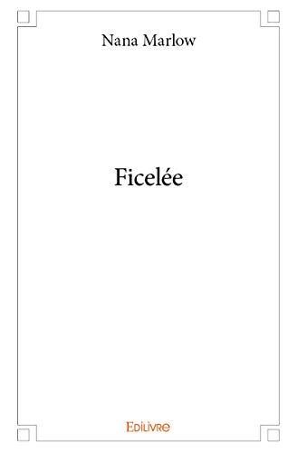 Ficelée