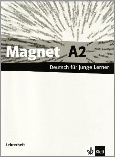 Magnet / Lehrerheft A2: Deutsch für junge Lerner