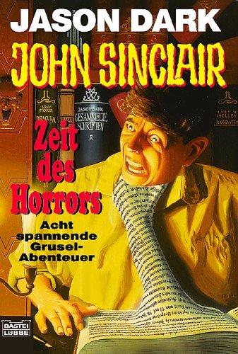 John Sinclair, Zeit des Horrors