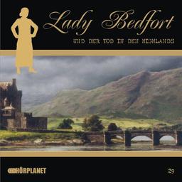 Lady Bedfort 29. Tod in den Highlands