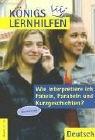 Wie interpretiere ich Fabeln, Parabeln und Kurzgeschichten?, Basiswissen