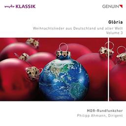 Glòria - Weihnachtslieder aus Deutschland und aller Welt