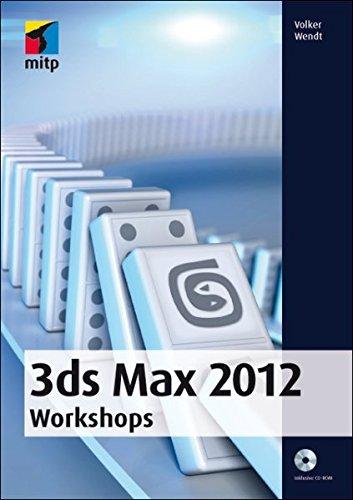 3ds Max 2012 Workshops (mitp Grafik)