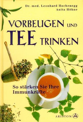 Vorbeugen und Tee trinken