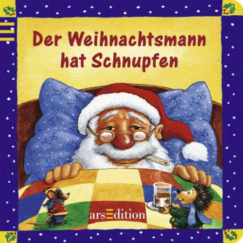 Der Weihnachtsmann hat Schnupfen