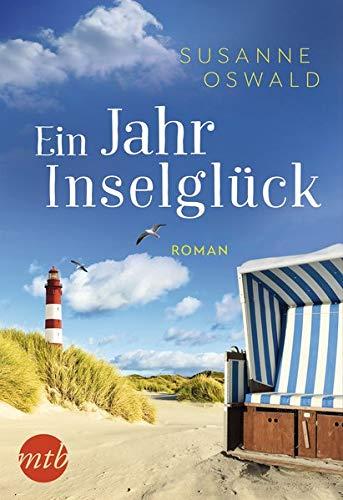 Ein Jahr Inselglück: Romantischer Urlaubsroman