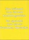 'Sie träumt von ihrem Lieblingsstar. Er spricht mit einer fremden Sprache'. Vier Räume aus der Sammlung Schürmann