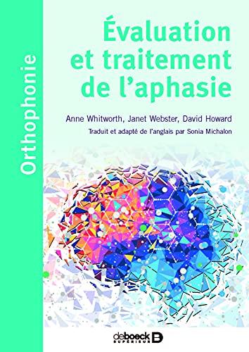 Evaluation et traitement de l'aphasie