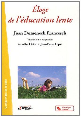 Eloge de l'éducation lente