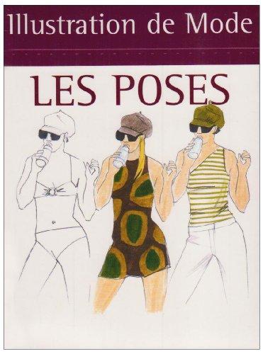 Illustration de mode : les poses