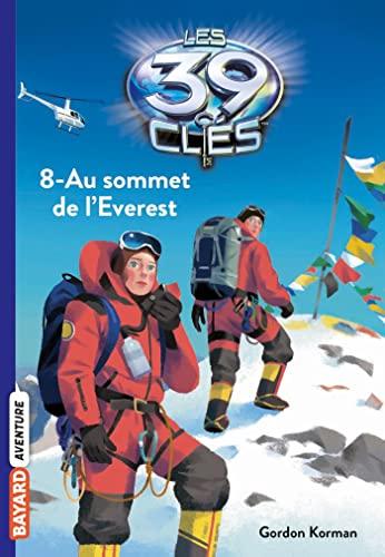 Les 39 clés. Vol. 8. Au sommet de l'Everest