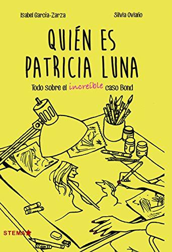 ¿Quién es Patricia Luna? (Novela)