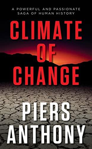 Climate of Change: A Powerful and Passionate Saga of Human History (Geodyssey, Band 5)