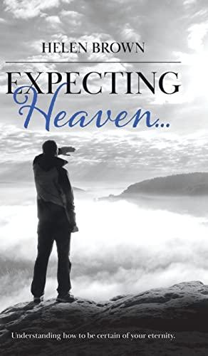 Expecting Heaven...