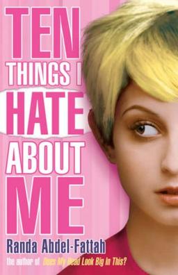 Ten Things I Hate About Me