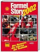 Formel-Story 2002. Die Rennen, die Fahrer, die Technik