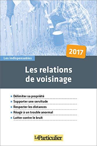 Les relations de voisinage : 2017