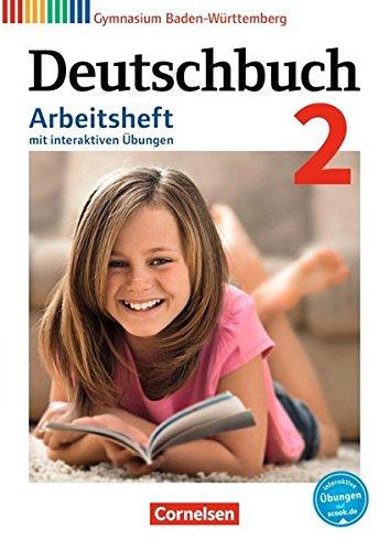 Deutschbuch Gymnasium - Baden-Württemberg - Bildungsplan 2016 / Band 2: 6. Schuljahr - Arbeitsheft mit interaktiven Übungen auf scook.de: Mit Lösungen