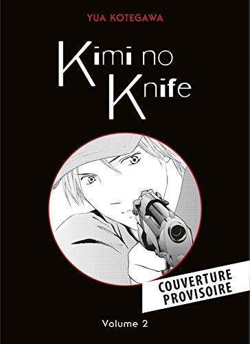 Kimi no knife. Vol. 2