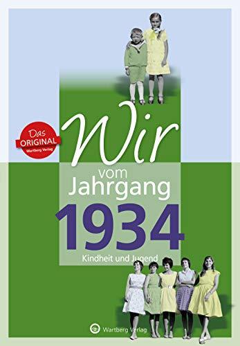 Wir vom Jahrgang 1934 - Kindheit und Jugend (Jahrgangsbände): 85. Geburtstag