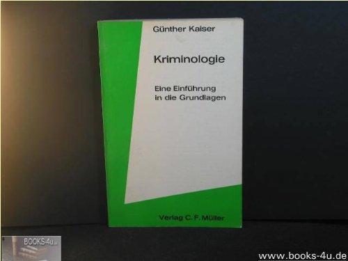 Kriminologie : Eine Einf. in d. Grundlagen.